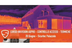 HIKVISION Training AXPRO - CONTROLLO ACCESSI - NOVITA' TERMICHE presso filiale di Palazzolo